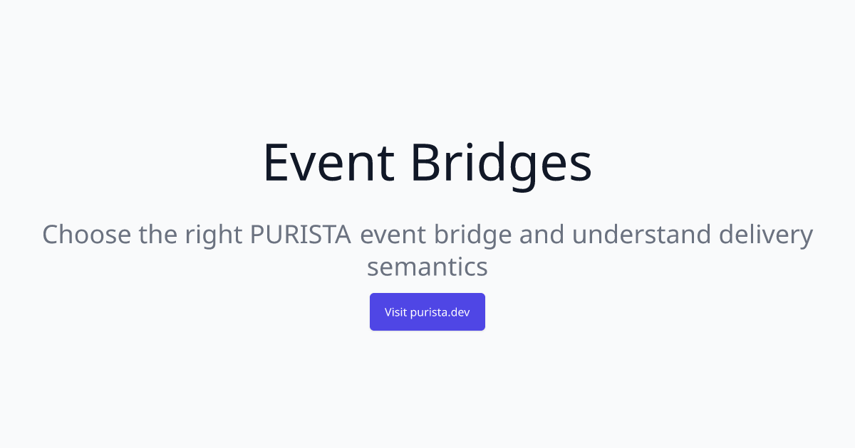 Event Bridges | PURISTA